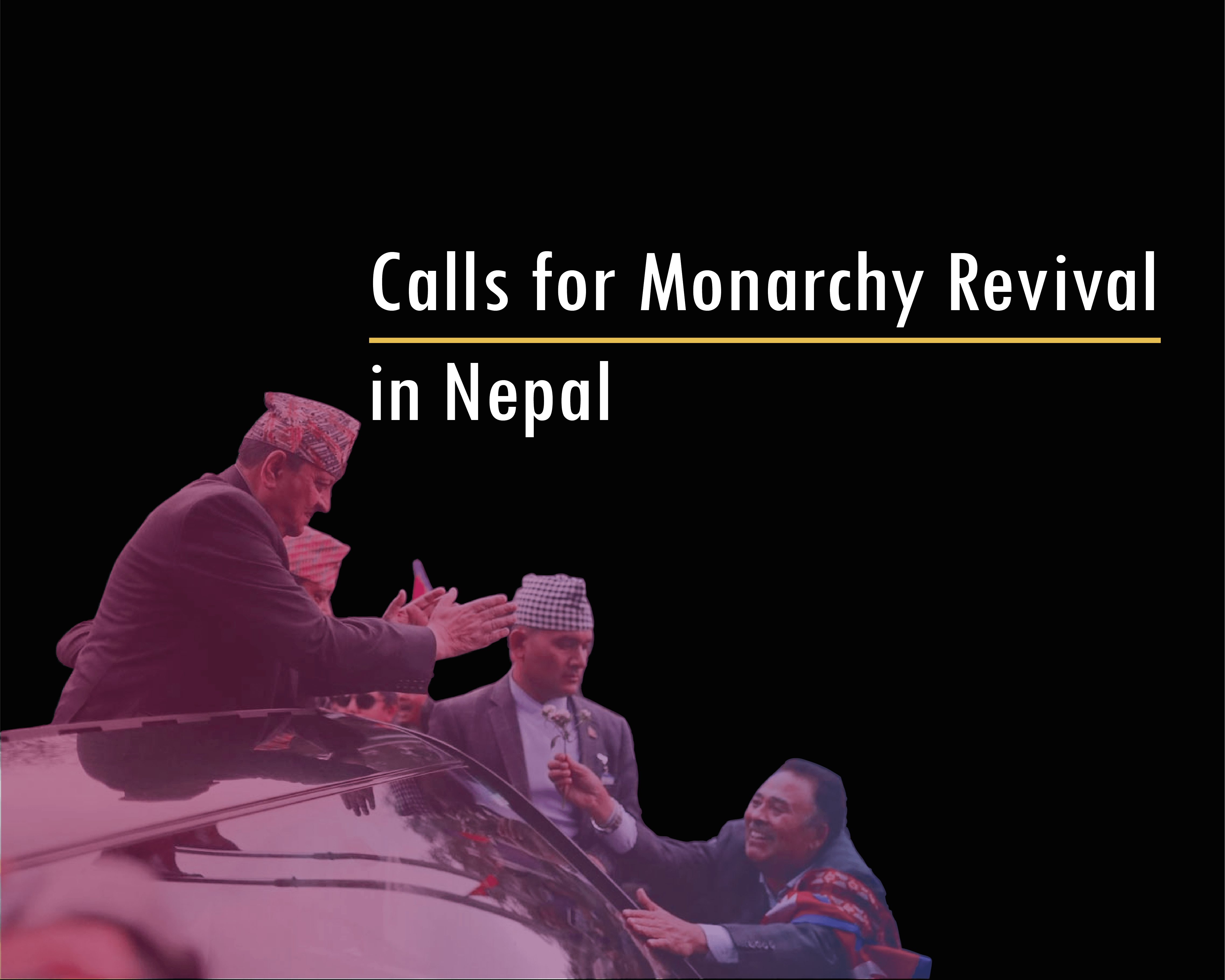 Calls for Monarchy Revival in Nepal